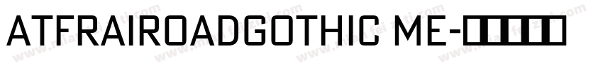 ATFRairoadGothic Me字体转换